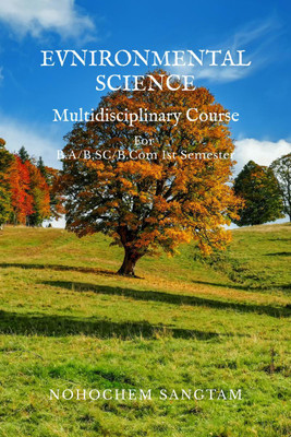 ENVIRONMENTAL SCIENCE  - Multidisciplinary Course(English, Paperback, Nohochem Sangtam)