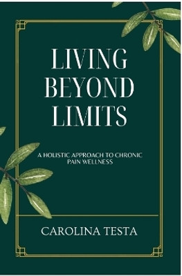 Living Beyond Limits(English, Hardcover, Testa Carolina)