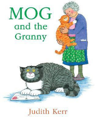 Mog and the Granny(English, Paperback, Kerr Judith)