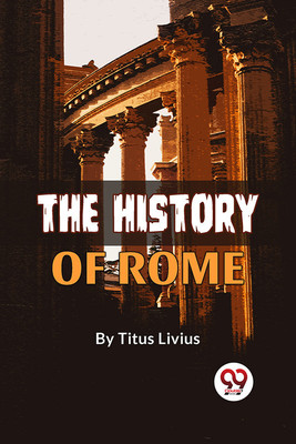 The History of Rome(English, Paperback, Livius Titus)