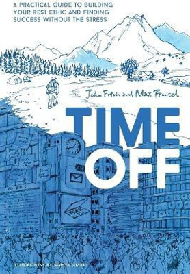 Time Off(English, Paperback, Fitch John)