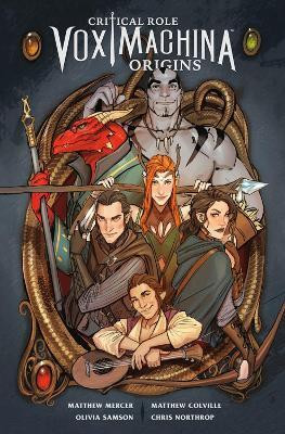 Critical Role: Vox Machina Origins Volume I(English, Paperback, Mercer Matthew)