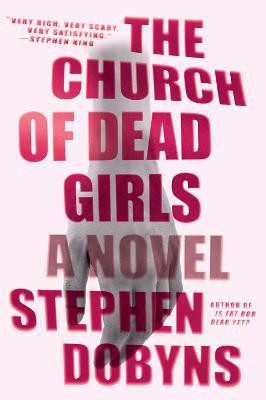 The Church of Dead Girls(English, Paperback, Dobyns Stephen)