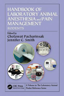 Handbook of Laboratory Animal Anesthesia and Pain Management(English, Electronic book text, unknown)
