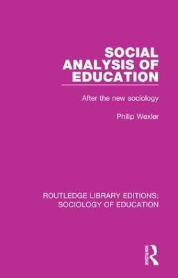 Social Analysis of Education(English, Paperback, Wexler Philip)