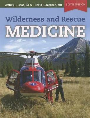 Wilderness And Rescue Medicine(English, Paperback, Isaac Jeffrey)