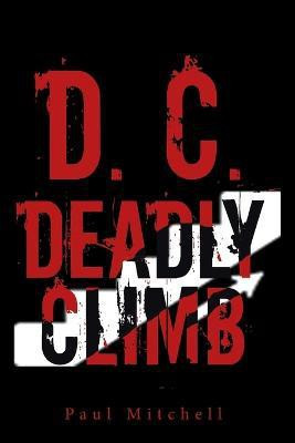 D. C. Deadly Climb(English, Paperback, Mitchell Paul)