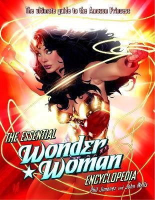 The Essential Wonder Woman Encyclopedia(English, Paperback, Jimenez Phil)