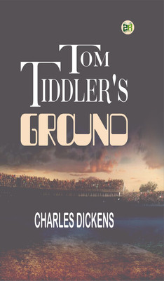 Tom Tiddler's Ground(Paperback, Charles Dickens)