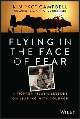 Flying in the Face of Fear(English, Hardcover, Campbell Kim)