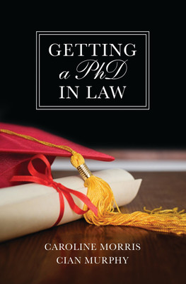 Getting a PhD in Law(English, Paperback, Morris Caroline Dr)