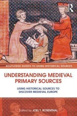 Understanding Medieval Primary Sources(English, Paperback, unknown)