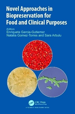 Novel Approaches in Biopreservation for Food and Clinical Purposes(English, Hardcover, unknown)