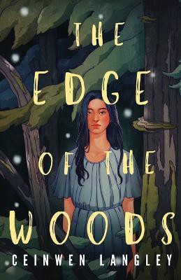 The Edge of the Woods(English, Paperback, Langley Ceinwen)