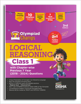 Olympiad Champs Logical Reasoning Class 1 with Chapter-wise Previous 7 Year (2018 - 2024) Questions 3rd Edition | Complete Prep Guide with Theory, PYQs, Past & Practice Exercise |(Paperback, Disha Experts)
