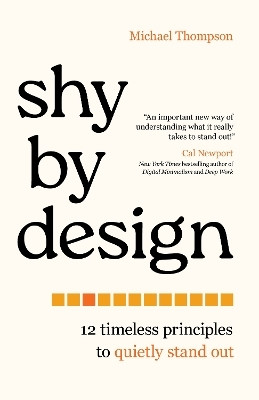 Shy by Design(English, Hardcover, Thompson Michael)