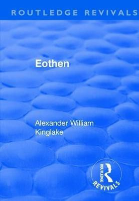 Revival: Eothen (1948)(English, Paperback, Kinglake Alexander William)