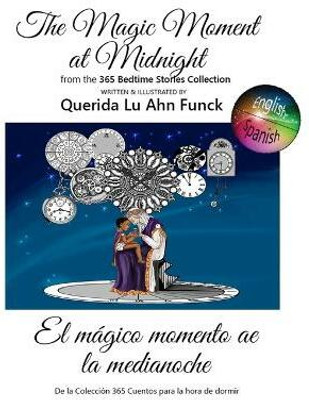 The Magic Moment at Midnight(English, Hardcover, Funck Querida)