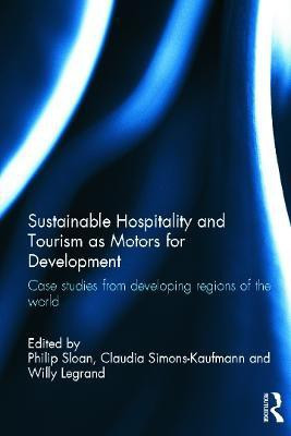 Sustainable Hospitality and Tourism as Motors for Development 1st  Edition(English, Hardcover, unknown)