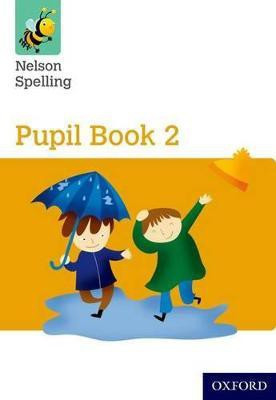 Nelson Spelling Pupil Book 2 Year 2/P3 (Yellow Level)(English, Paperback, Jackman John)