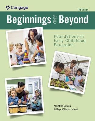 Beginnings and Beyond: Foundations in Early Childhood Education(English, Paperback, Gordon Ann)