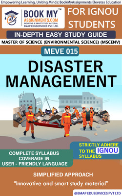 IGNOU MEVE 15 Disaster Management In Depth Guide For Ignou Student(Paperback, BMA Publication)