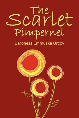 The Scarlet Pimpernel(English, Paperback, Orczy Baroness Emmuska)