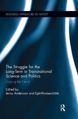 The Struggle for the Long-Term in Transnational Science and Politics(English, Paperback, unknown)
