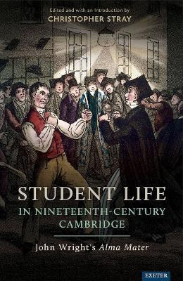 Student Life in Nineteenth-Century Cambridge(English, Hardcover, unknown)