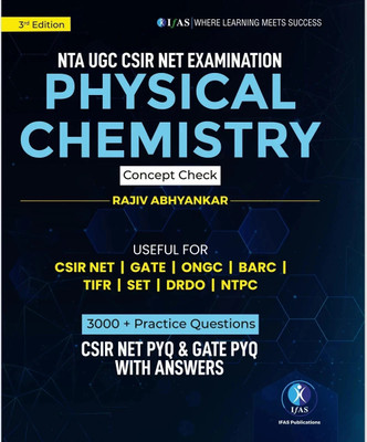 CSIR NET Chemical Science  - Physical Chemistry Concept Check Book | Topicwise Sorted CSIR NET Chemical Science PYQ, MCQs & MSQs with Detailed Explanations | Best Practice Book for NTA CSIR UGC NET SET Chemical Science, GATE Chemical Science Exams in India | Reference Guide for MSc & BSc Chemistry E