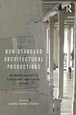 Non-Standard Architectural Productions(English, Paperback, unknown)