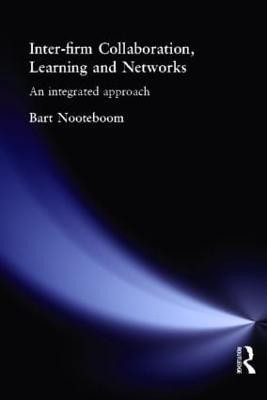 Inter-Firm Collaboration, Learning and Networks(English, Paperback, Nooteboom Bart)