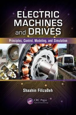 Electric Machines and Drives(English, Hardcover, Filizadeh Shaahin)