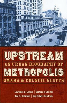 Upstream Metropolis(English, Paperback, Larsen Lawrence H.)