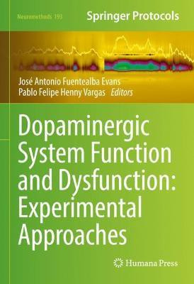 Dopaminergic System Function and Dysfunction: Experimental Approaches(English, Hardcover, unknown)