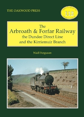 The Arbroath and Forfar Railway(English, Paperback, Ferguson Niall)