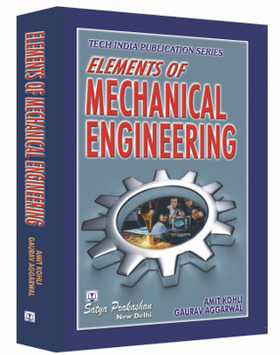 Elements of mechanical Engineering(Paperback, Amit Kohli, Gaurav Aggarwal)