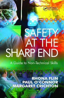 Safety at the Sharp End(English, Hardcover, Flin Rhona)