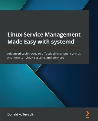 Linux Service Management Made Easy with systemd(English, Paperback, unknown)