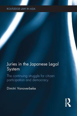 Juries in the Japanese Legal System(English, Electronic book text, Vanoverbeke Dimitri)