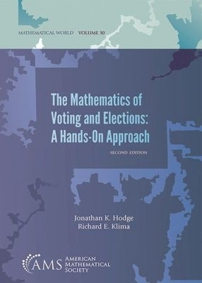 The Mathematics of Voting and Elections: a Hands-on Approach(English, Paperback, Hodge Jonathan K.)
