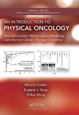 An Introduction to Physical Oncology(English, Paperback, Cristini Vittorio)