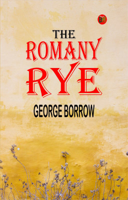 The Romany Rye(Paperback, George Borrow)