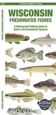 Wisconsin Freshwater Fishes(English, Pamphlet, Morris Matthew Waterford Press)