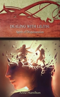 Dealing with Lilith(English, Paperback, Hamilton Anne)