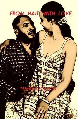 From Haiti With Love(English, Paperback, LeCapois Teejay)