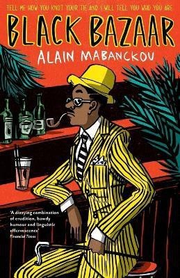 Black Bazaar(English, Paperback, Mabanckou Alain)