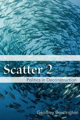 Scatter 2(English, Electronic book text, Bennington Geoffrey)