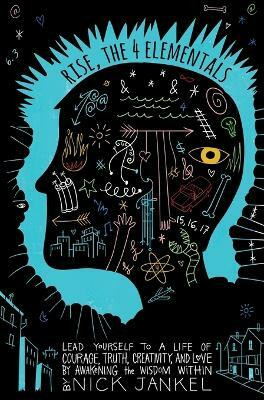 Rise, The Four Elementals(English, Paperback, Jankel Nick Seneca)