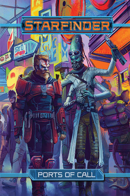 Starfinder RPG: Ports of Call(English, Hardcover, Baker Kate)